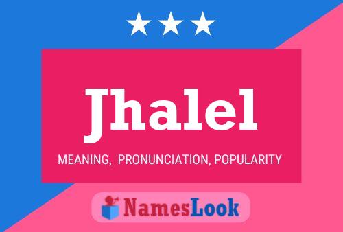 Jhalel Name Poster