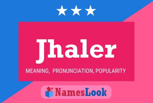 Jhaler Name Poster