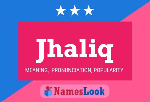 Jhaliq Name Poster