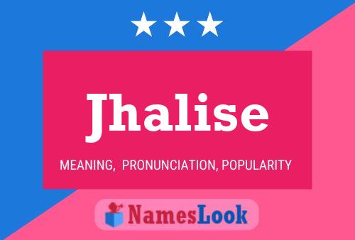 Jhalise Name Poster