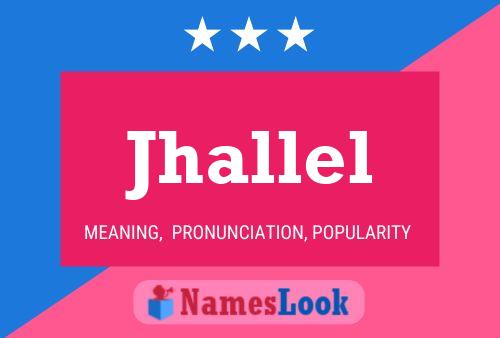 Jhallel Name Poster