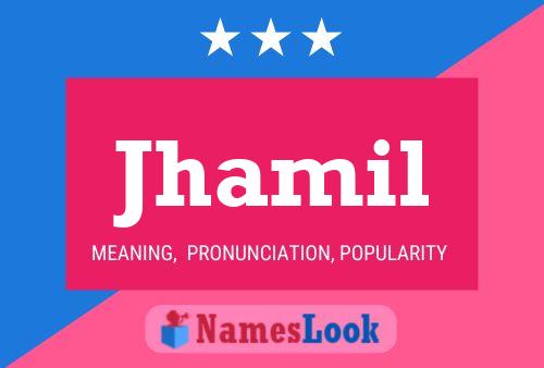 Jhamil Name Poster