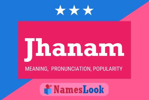 Jhanam Name Poster