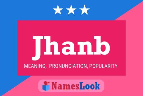 Jhanb Name Poster