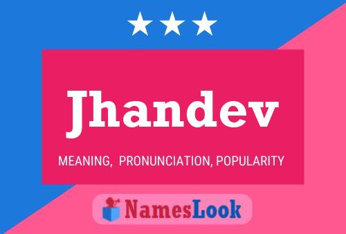 Jhandev Name Poster