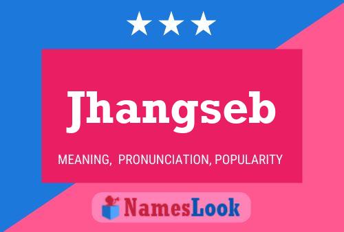 Jhangseb Name Poster