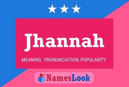 Jhannah Name Poster