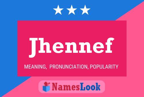 Jhennef Name Poster