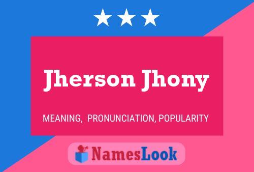 Jherson Jhony Name Poster