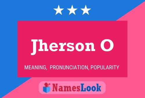 Jherson O Name Poster