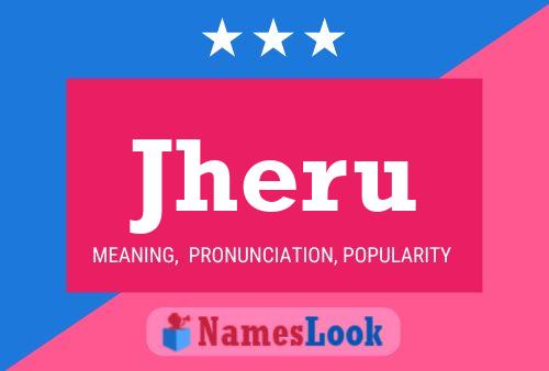 Jheru Name Poster