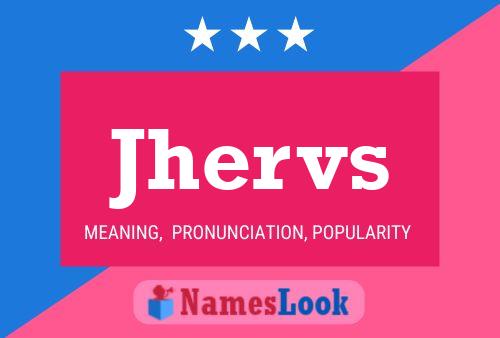 Jhervs Name Poster