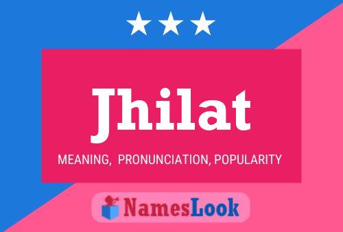 Jhilat Name Poster