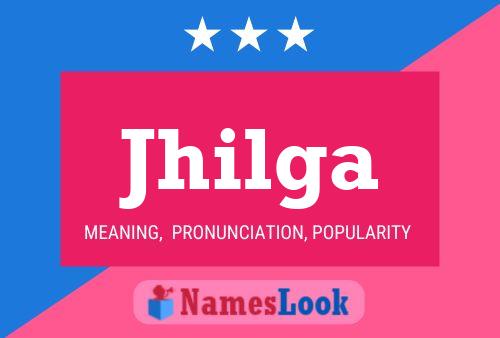 Jhilga Name Poster