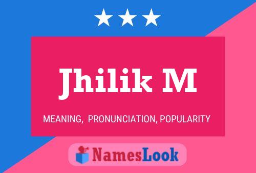 Jhilik M Name Poster