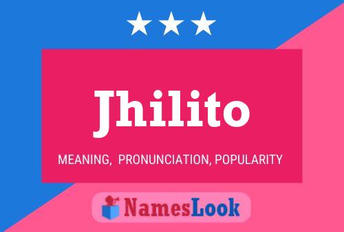 Jhilito Name Poster