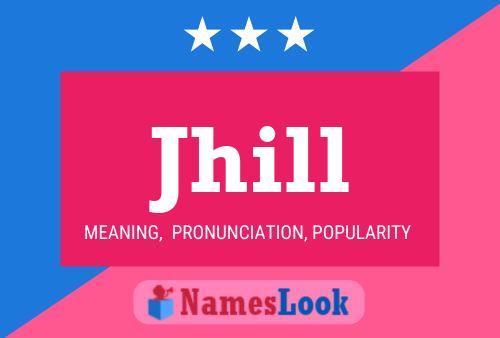 Jhill Name Poster