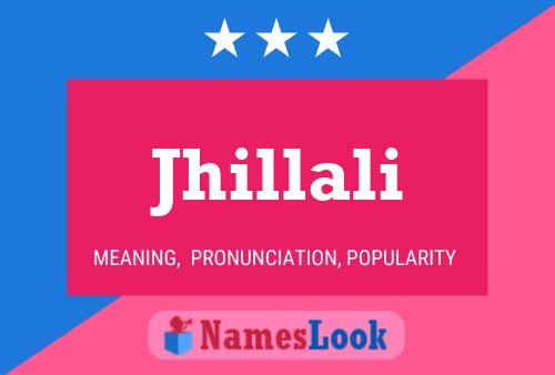 Jhillali Name Poster