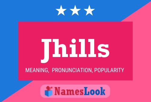 Jhills Name Poster