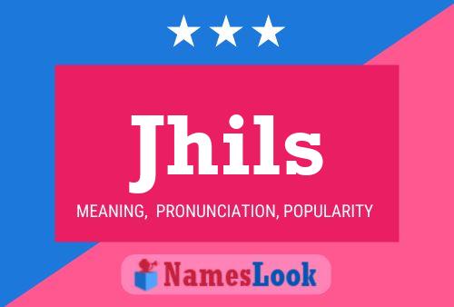 Jhils Name Poster