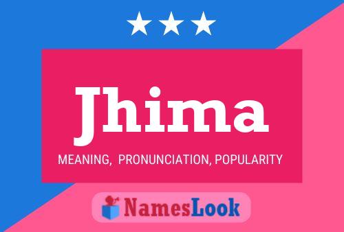 Jhima Name Poster