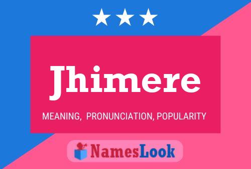 Jhimere Name Poster