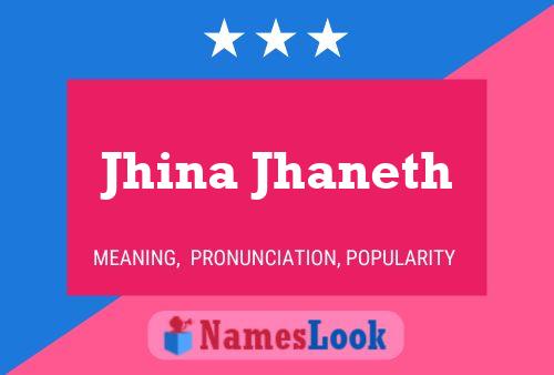 Jhina Jhaneth Name Poster