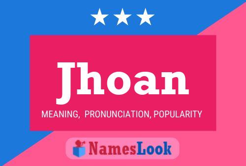 Jhoan Name Poster