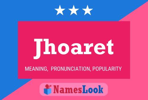 Jhoaret Name Poster