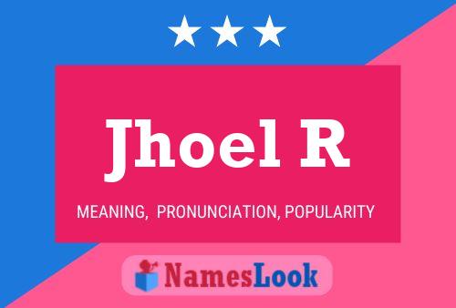 Jhoel R Name Poster