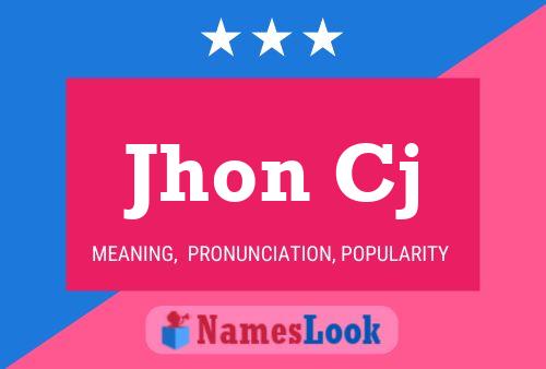 Jhon Cj Name Poster