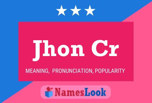 Jhon Cr Name Poster