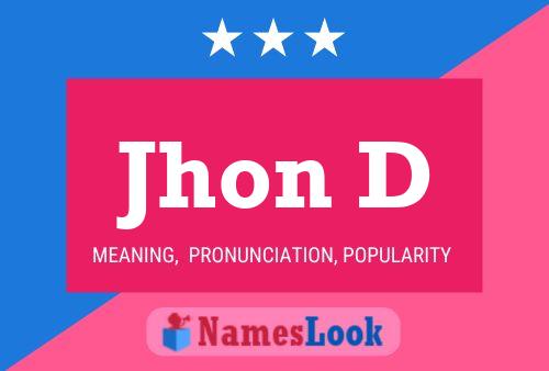 Jhon D Name Poster