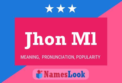 Jhon Ml Name Poster