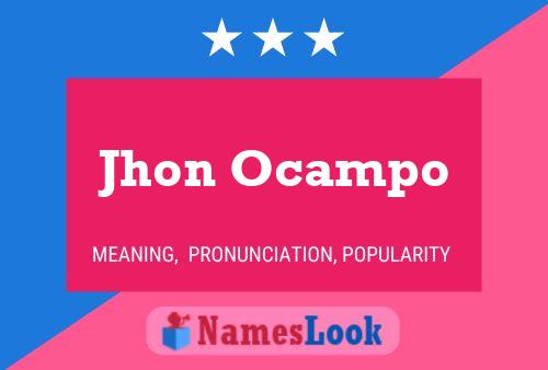 Jhon Ocampo Name Poster