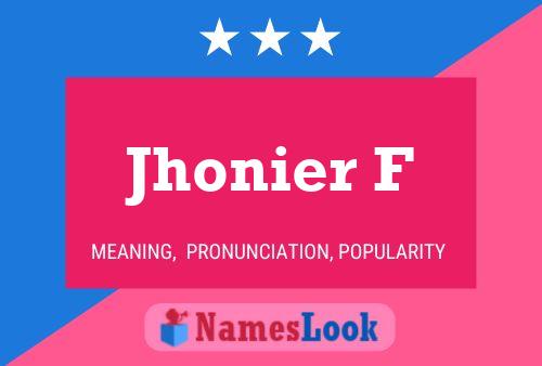 Jhonier F Name Poster