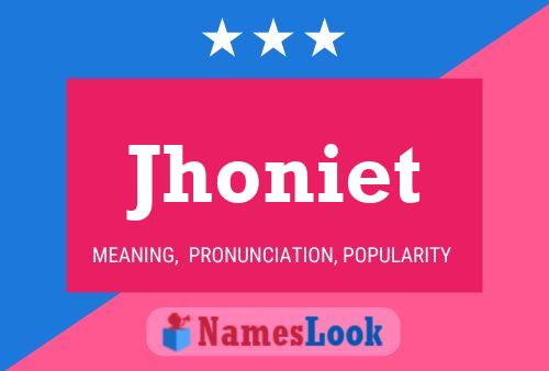 Jhoniet Name Poster