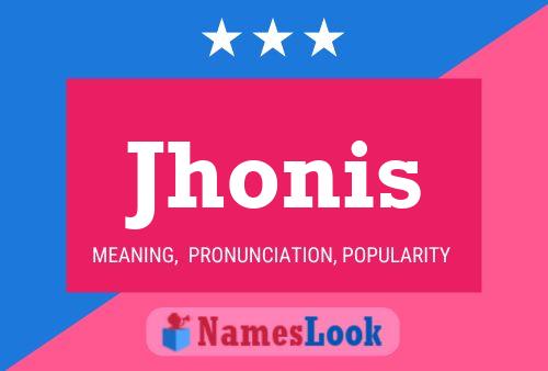 Jhonis Name Poster