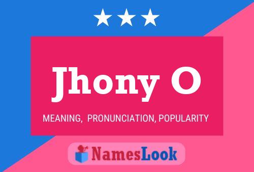 Jhony O Name Poster