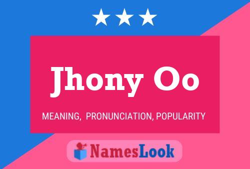 Jhony Oo Name Poster