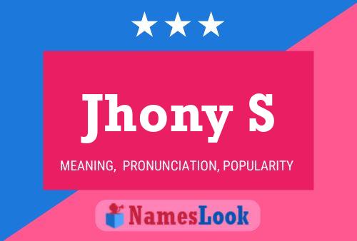 Jhony S Name Poster