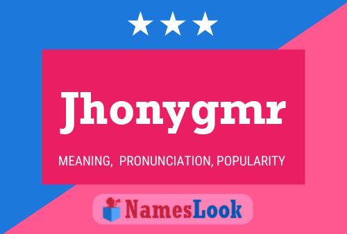 Jhonygmr Name Poster