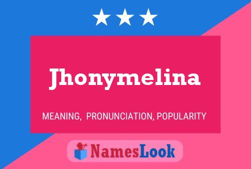 Jhonymelina Name Poster