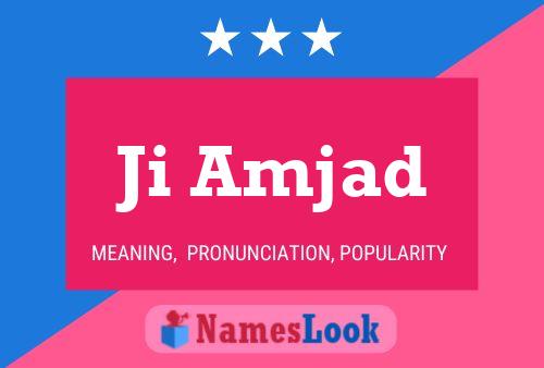 Ji Amjad Name Poster