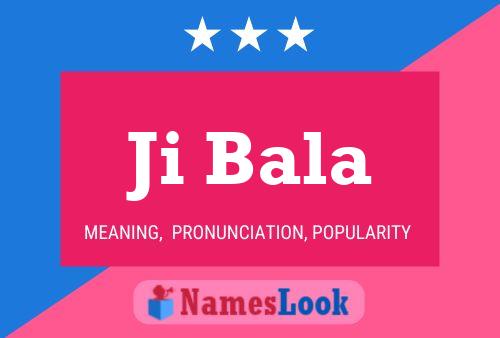 Ji Bala Name Poster