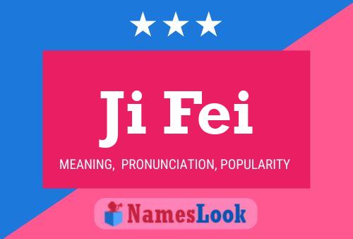 Ji Fei Name Poster