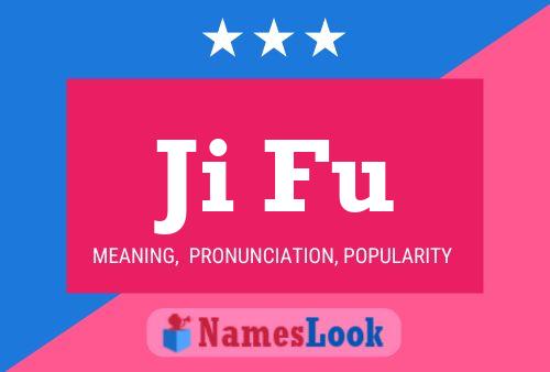 Ji Fu Name Poster