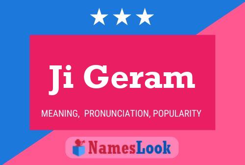 Ji Geram Name Poster