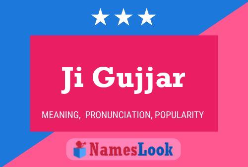 Ji Gujjar Name Poster