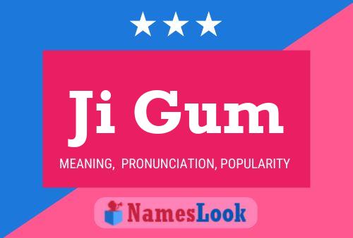 Ji Gum Name Poster